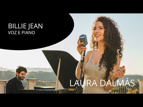 Billie Jean (voz e piano Laura Dalmás)