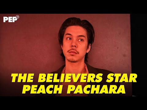 Peach Pachara on his role in "The Believers" PEP Interviews