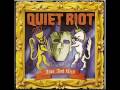 Quiet Riot Against the Wall
