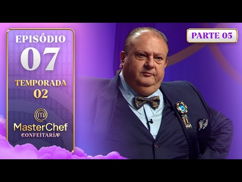 EP. 07 - 5/5: BOLO DE CASAMENTO E REINVENÇÃO (21/10/25) | TEMP 02 | MASTERCHEF CONFEITARIA