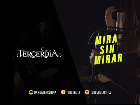 Tercerdia (Oficial) - Mira sin mirar