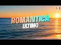 ULTIMO - ROMANTICA (Testo)