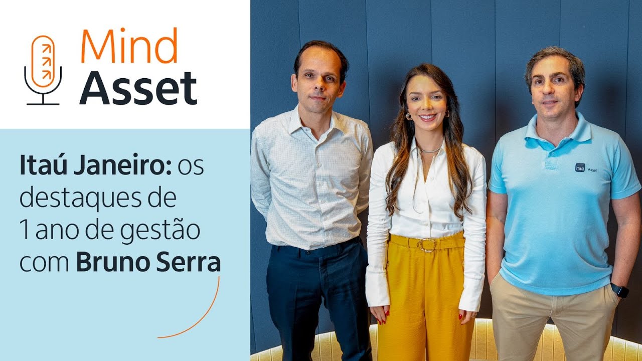 Itaú Janeiro: destaques de 1 ano de gestão com Bruno Serra