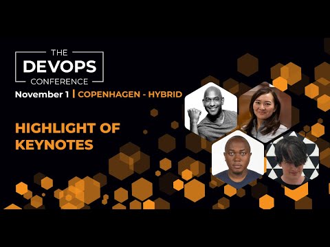 Keynote Highlights | The DEVOPS Conference - Copenhagen, 2022
