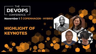 Keynote Highlights| The DEVOPS Conference - Copenhagen, 2022