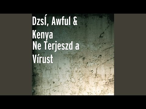 Ne Terjeszd a Vírust