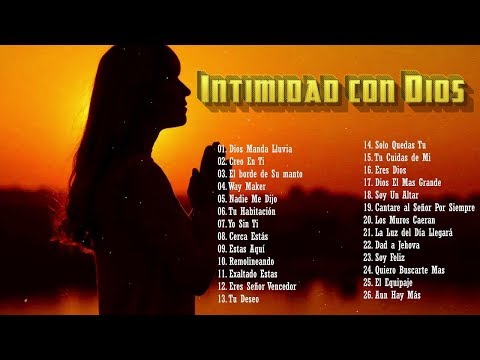2 HORAS MÚSICA CRISTIANA DE ADORACIÓN PARA ORAR -  GRANDES ÉXITOS DE ALABANZA Y ADORACIÓN