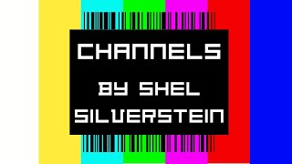 Poem : Channels by Shel Silverstein