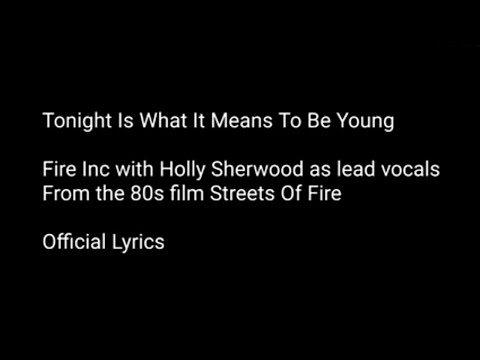 Tonight Is What It Means To Be Young - Correct Lyrics