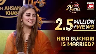 Hiba Bukhari is Married? | BOL Nights With Ahsan Khan | Eid Special video
