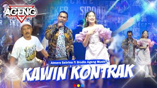 Download lagu KAWIN KONTRAK - Almera Sabrina ft Brodin Ageng Music ( Live Music) Live Porong Sidoarjo 2024 mp3