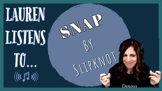 I&#39;m Gonna Snap, I Think | A Slipknot Reaction