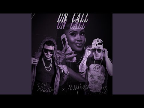 UN CALL (feat. Don Pablo YV)