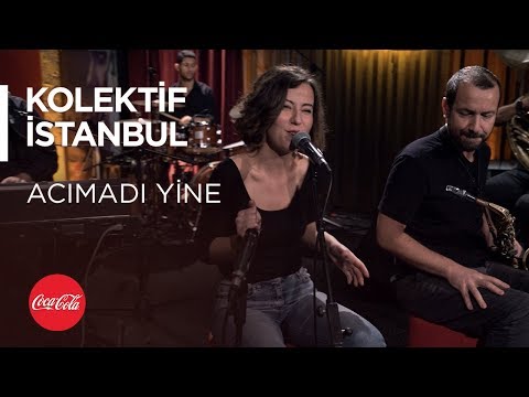 Kolektif İstanbul - Acımadı Yine / Akustikhane #TadınıÇıkar