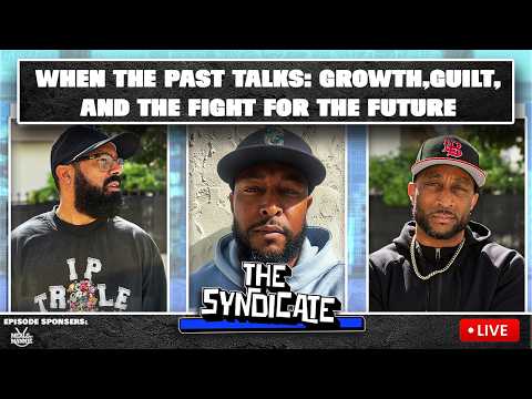 When the Past Talks: Growth, Guilt, and the Fight for Your Future - The Syndicate Live