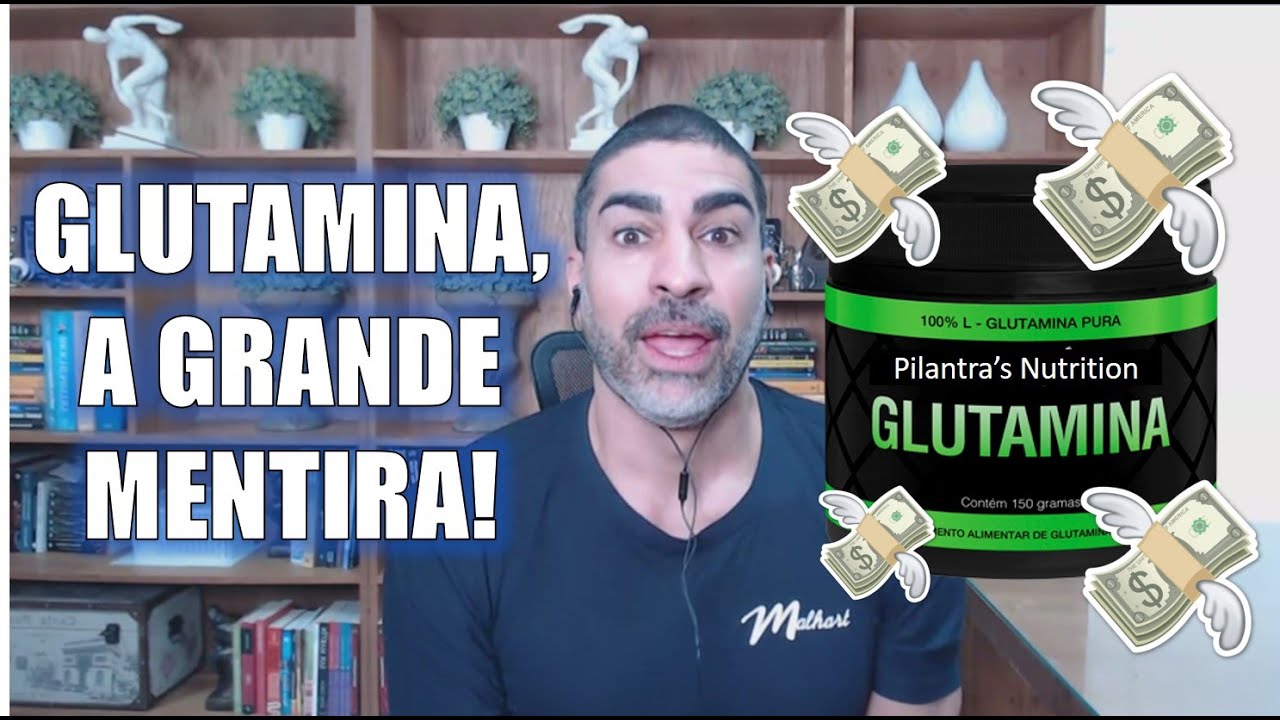 A farsa da Glutamina!