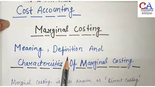 Marginal Costing | What Is Marginal Cost | Meaning And Characteristics Of Marginal Costing