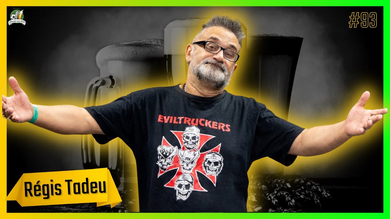 TOMANDO UMA COM... RÉGIS TADEU #93
