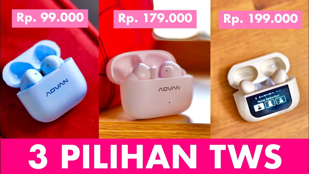 99rb-199rb.. 3 Pilihan TWS Terjangkau, Fiturnya Menarik