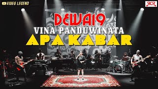 @Dewa19 Feat Vina Panduwinata - Apa Kabar