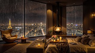 🎶 Relaxing Jazz by the Window 🌧️🔥 Rainy Paris Skyline & Warm Fireplace Ambience