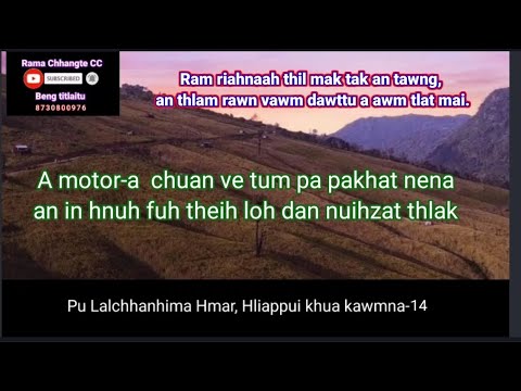 Pu Lalchhanhima Hmar (Hliappui khua) tawn hriat-te. Chhuah 14-na