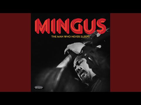 The Man Who Never Sleeps (Live) online metal music video by CHARLES MINGUS