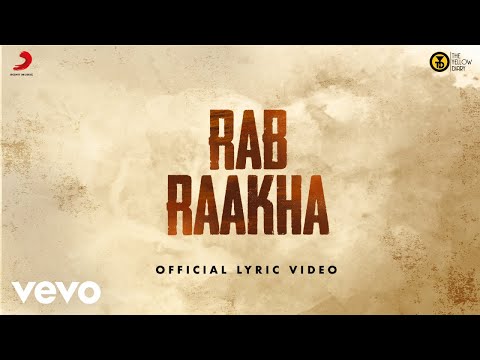 Rab Raakha - Official Lyric Video | The Yellow Diary