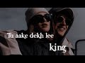 King Tere Aage Kuch Bhi Nahi Sab Khak Barabar Reverb Full Audio Song King Song ️
