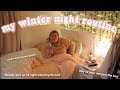 A WINTER NIGHT ROUTINE For All Us Regular People Vlogmas Day 9