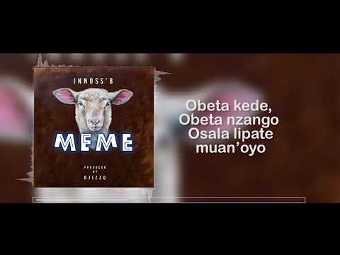 INNOSS'B, MEME official Lyrics Video, Paroles