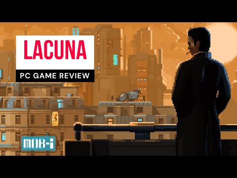 Lacuna Review: The Game That Makes You Feel Like A Real Cyberpunk Detective