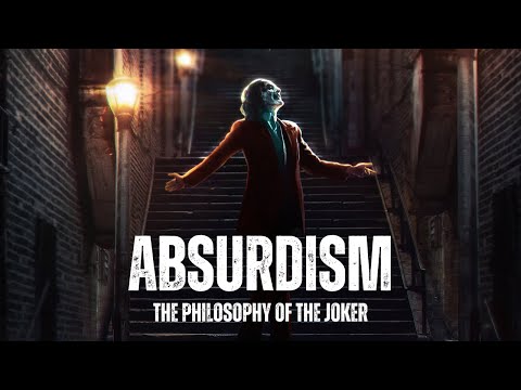 The Absurd Philosophy of the Joker