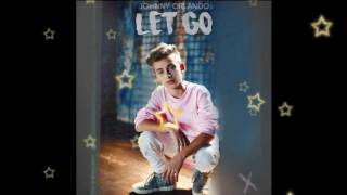 Johnny Orlando - Let Go (Audio)