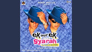 Download lagu Ek Aur Ek Gyarah mp3