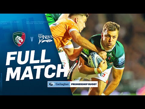 Leicester v Sale - FULL MATCH | Handre Pollard Mastermind! | Gallagher Premiership 24/25
