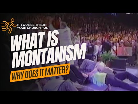 WHAT IS MONTANISM? and why does it matter?