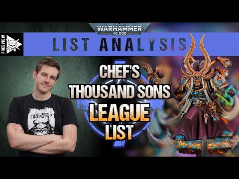 Chef's League Thousand Sons | Warhammer 40,000 List Analysis