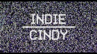 Indie Cindy Music Video