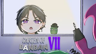 【Garten of Banban VII】 Mr Syringeon ... 【NIJISANJI EN | Zeal Ginjoka】