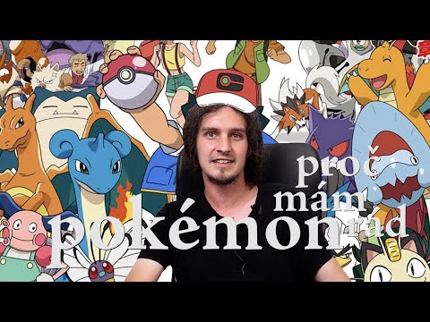 EP221 proč mám rád pokémon