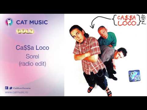 Ca$$a Loco - Sorel (radio edit)