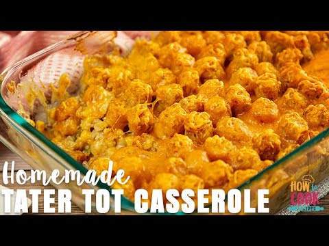 Classic Tater Tot Casserole Recipe (Step-by-Step) | HowToCook.Recipes