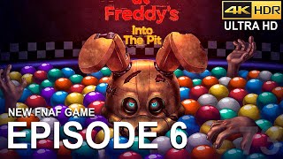 Five Nights At Freddy's Into The Pit : Episode 6 