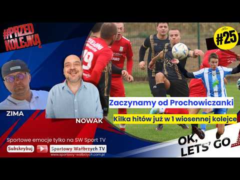 ⚽Wiosna czas start! Górnik Wałbrzych, Polonia Świdnica i hitowe starcia | #PrzedKolejką - odc. 25