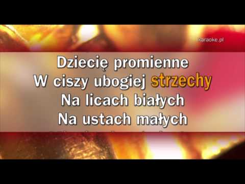 Kolęda - Mizerna cicha stajenka licha (karaoke)