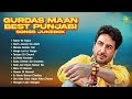 Gurdas Maan Best Punjabi Songs Jukebox Sajna Ve Sajna Alarh Jawani De Alarh Old Punjabi Songs