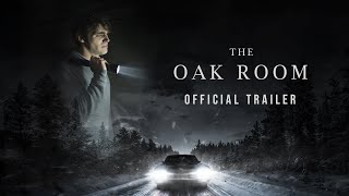 THE OAK ROOM - OFFICIAL TRAILER