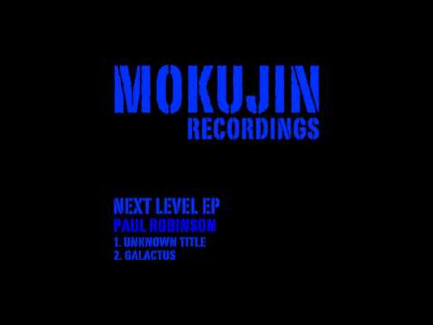 Paul Robinson - Unknown Title (Original Mix) - Next Level EP