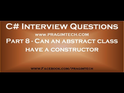 Part 8 Can an abstract class have a constructor